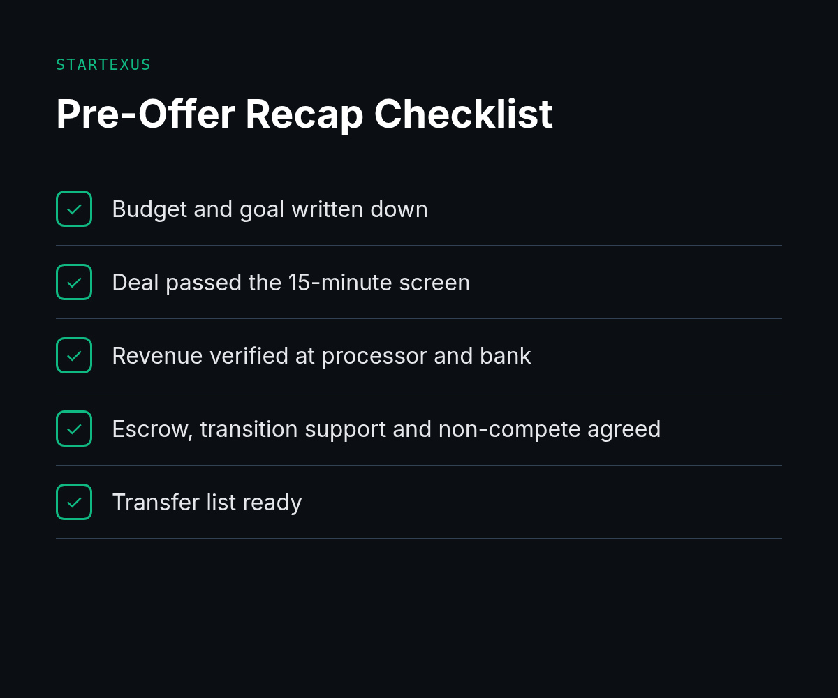 Pre-offer recap checklist infographic: budget and goal written down, deal passed the 15-minute screen, revenue verified at processor and bank, escrow, transition support and non-compete agreed, transfer list ready